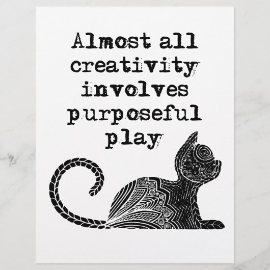 Almost all creativity involves purposeful play I (Front)