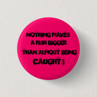 Almost Caught Button