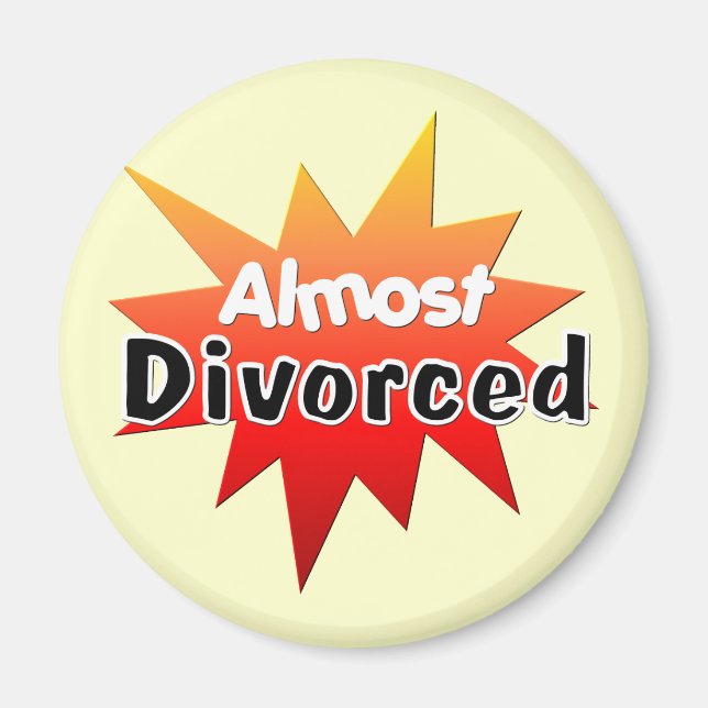 Almost Divorced Magnet (Front)