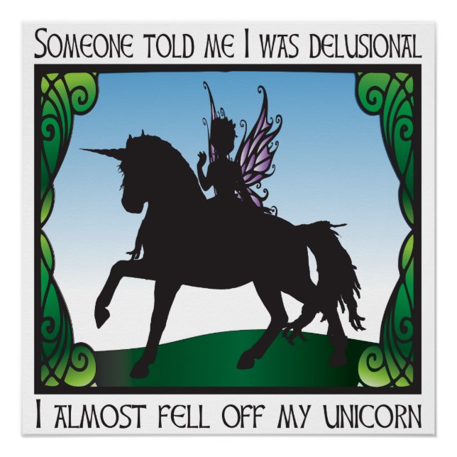Almost Fell Off My Unicorn Poster (Front)