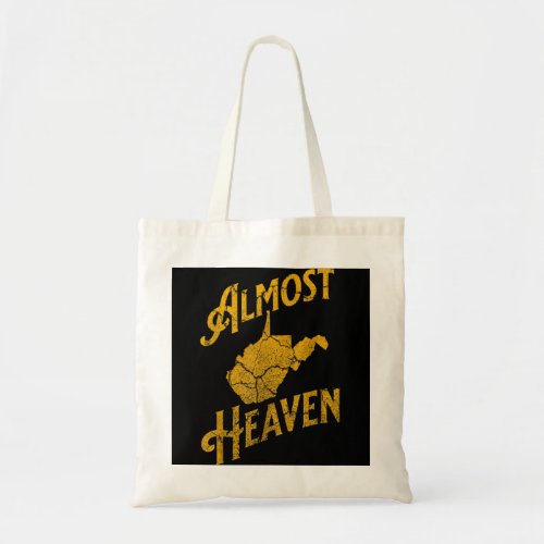 Almost Heaven Home West Virginia Map 304 WV Vintag Tote Bag