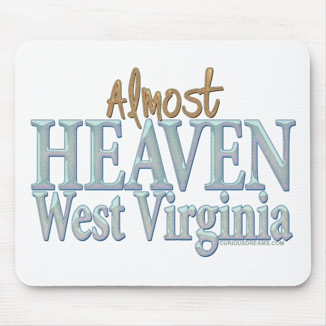 Almost Heaven West Virginia_1 Mouse Pad (Front)