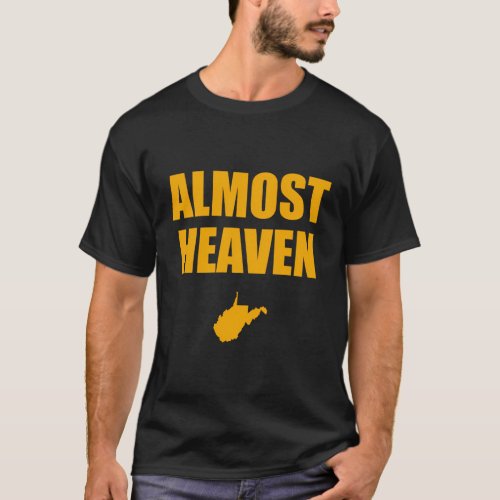 Almost Heaven West Virginia Tailgating T_Shirt