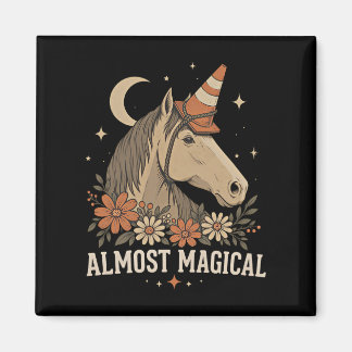 Almost Magical Funny Horse Unicorn Magnet