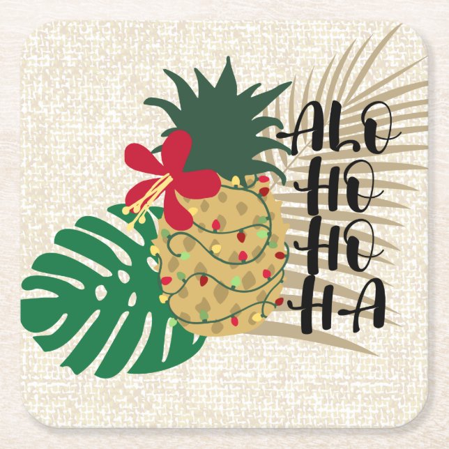 ALO-HO-HO-HA Hawaiian Tropical Pineapple Square Paper Coaster (Front)