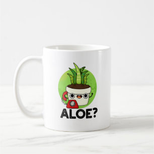 Aloe Funny Plant Hello Pun Coffee Mug