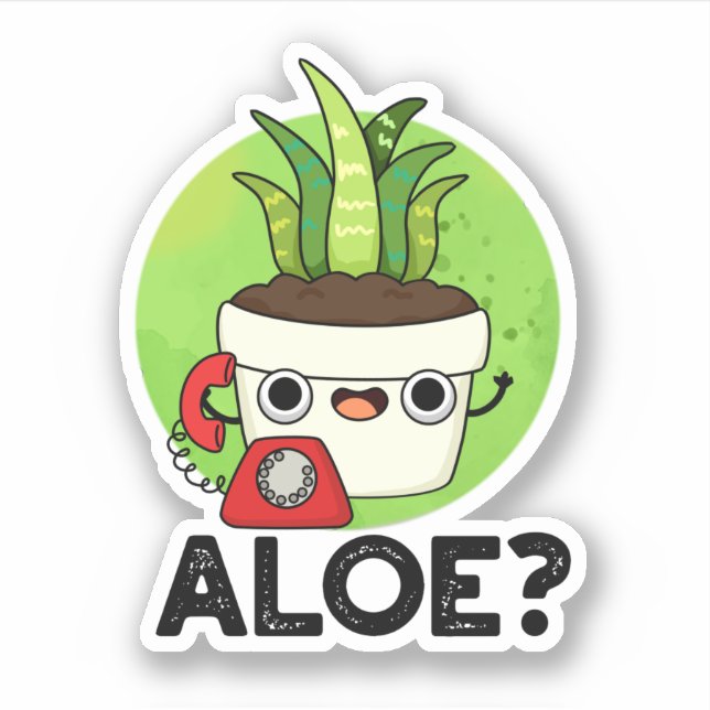 Aloe Funny Plant Hello Pun  Sticker (Front)