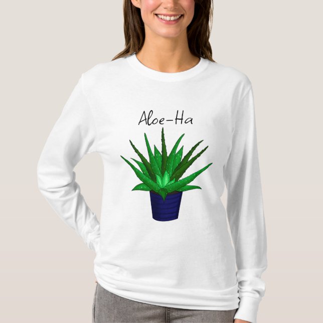 Aloe-Ha Plant Pun  T-Shirt (Front)