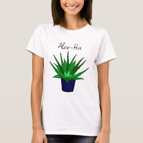 Aloe_Ha Plant Pun T_Shirt