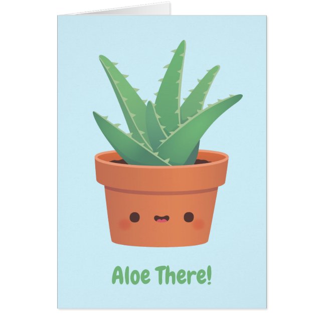 Aloe There, Hello There Funny Pun Greeting Cards (Front)