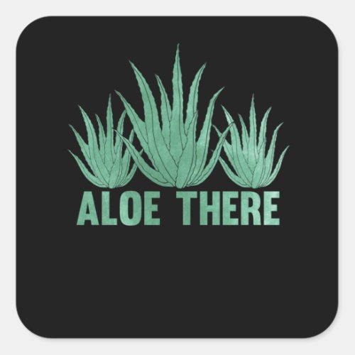 Aloe Vera Pun Plants Women Men Succulents Square Sticker