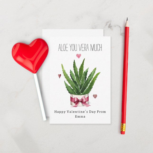 Aloe You Vera Much Pun Classroom Valentine  (Creator Uploaded)