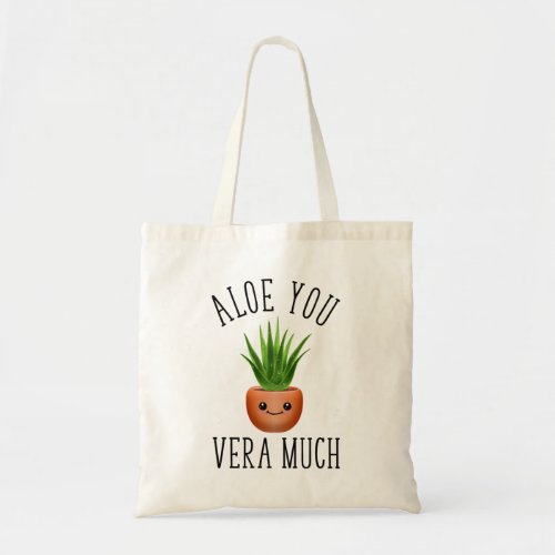 Aloe You Vera Much Tote Bag