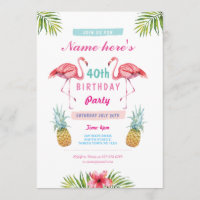 Aloha 40th Birthday Party Invite Flamingo Tropical