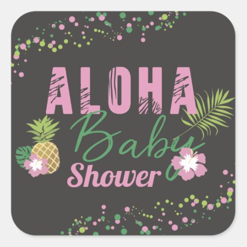 Aloha Baby Pink  Green Tropical Girl Baby Shower Square Sticker