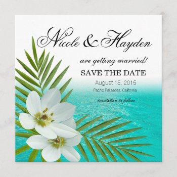Aloha Beach Tropical Flowers Save The Date Invitation by glamprettyweddings at Zazzle