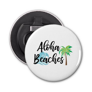 aloha beaches bottle opener