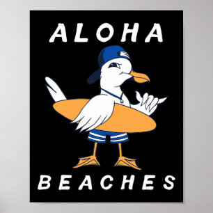 Aloha Beaches Funny Seagull Matching Family Beach  Poster