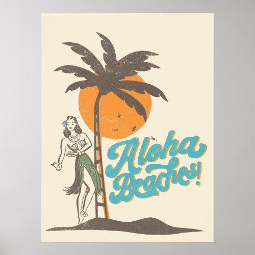 Aloha Beaches Hula Girl Hawaii Hawaiian Retro  Poster