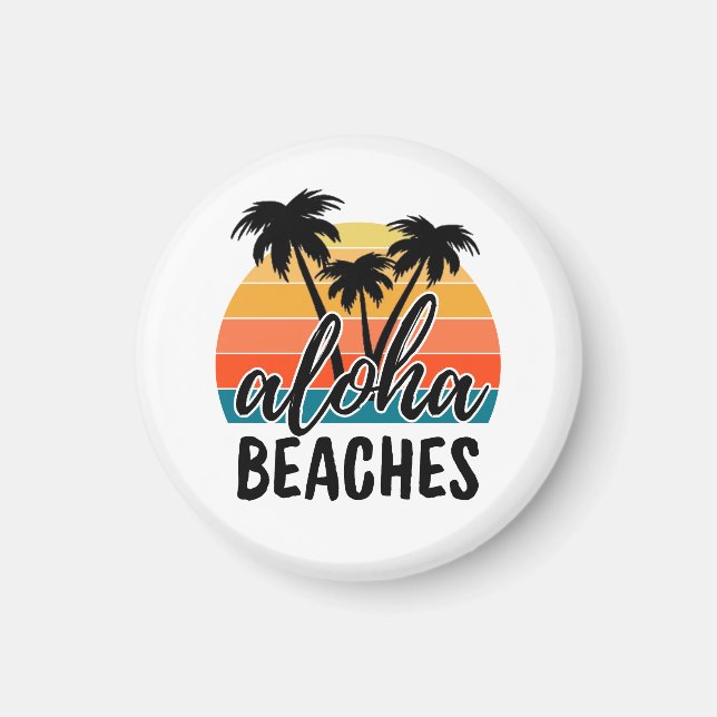 Aloha BEACHES Magnet (Front)