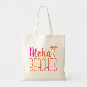 Aloha Beaches | Pink And Orange Tote Bag by NotableNovelties at Zazzle