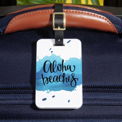 Aloha Beaches Watercolor Hawaii Beach Summer Luggage Tag