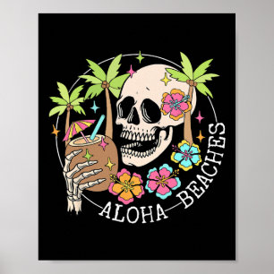 Aloha Beachs Skeleton Summer Vacation Hawaii Famil Poster