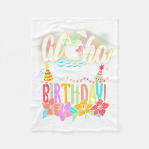 Aloha Birthday Hawaiian Aloha Beaches Hawaii Fleece Blanket