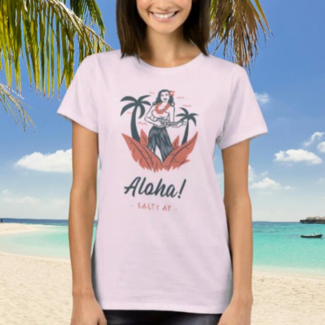 Aloha! by Salty AF  T-Shirt (Creator Uploaded)