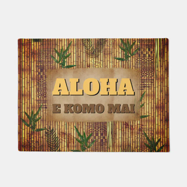 Aloha E komo mai Doormat Zazzle