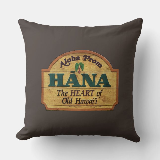 Aloha from Hana, Hawaii Pillow (Front)