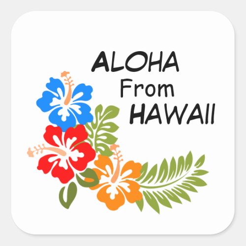 Aloha From Hawaii Square Sticker