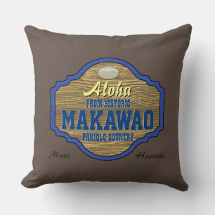 Aloha from Makawao, Hawaii Throw Pillow