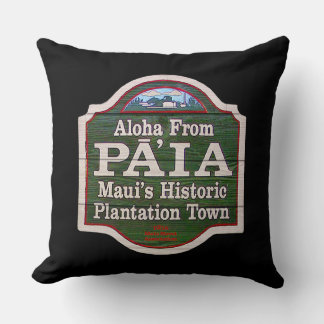 Aloha from Paia, Maui Throw Pillow
