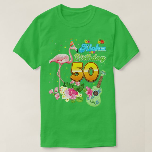 Aloha Hawaii 50th Birthday 50 Years Old Flamingo H T-Shirt (Design Front)