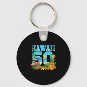 Aloha Hawaii 50th Birthday Hawaii Tropical Hawaiia Keychain