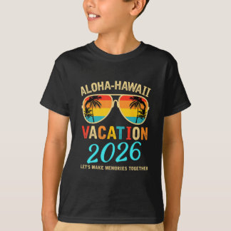 Aloha Hawaii Family Trip 2026 Making Memories Vaca T-Shirt