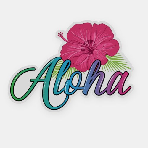 Aloha Hawaii from the island _ 4 x 4 Sticker