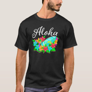 Aloha Hawaii From The Island Feel The Aloha Spiri T-Shirt