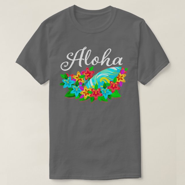 ALOHA Hawaii  from the island  T-Shirt (Design Front)