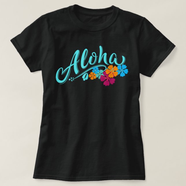 Aloha Hawaii Hawaiian Island Funny Beach Vacation  T-Shirt (Design Front)