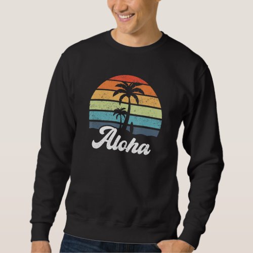 Aloha Hawaii Hawaiian Island Palm Beach Surfboard  Sweatshirt