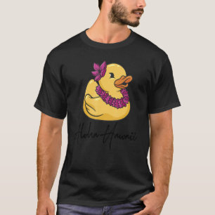 Aloha Hawaii Hawaiian Tropical Vacation  Rubber Du T-Shirt
