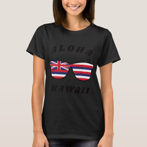 Aloha Hawaii Hi State Hawaiian Flag Sunglasses Vin T_Shirt