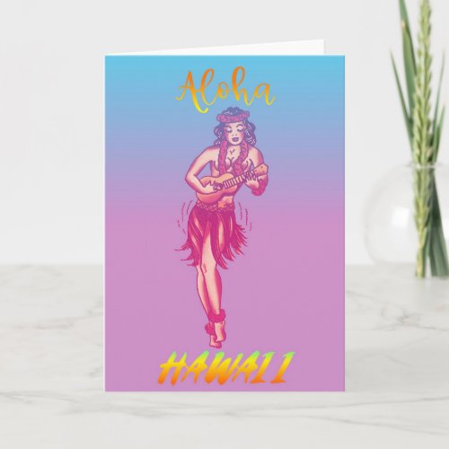 Aloha Hawaii Hula Girl   Card