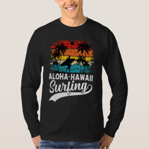 Aloha Hawaii Surfing Summer Vacation Beach Wave Su T-Shirt