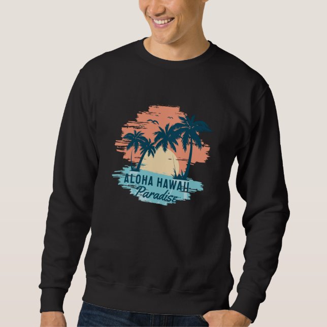 Aloha Hawaii Sweatshirt (Front)
