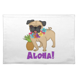 Aloha! Hawaiian Luau Pug and Pineapple Tees, Gifts Cloth Placemat