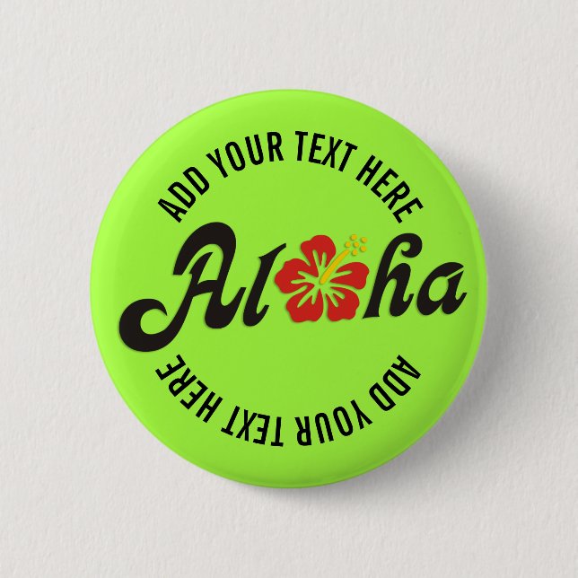 Aloha Hibiscus - flat Hawaii design + your ideas Pinback Button (Front)