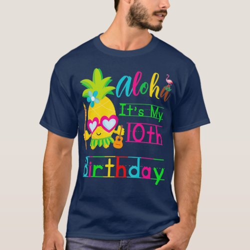 Aloha Its My 10th Birthday Hawaii Girls Sunglass T_Shirt